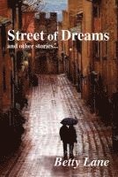 Betty Lane - Street of Dreams: and other stories, Häftad. Tillgänglighet: Lägg i varukorg