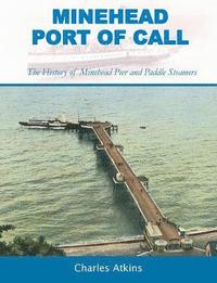 bokomslag Minehead - Port of Call