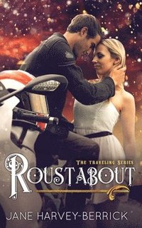 bokomslag Roustabout (The Traveling Series #3)