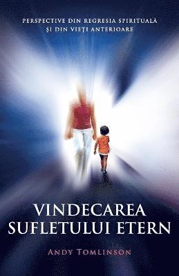 Vindecarea sufletului etern 1