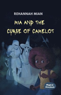 Jake Smith - Mia and the Curse of Camelot, Häftad