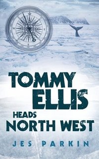 bokomslag Tommy Ellis Heads North West