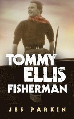 bokomslag Tommy Ellis Fisherman