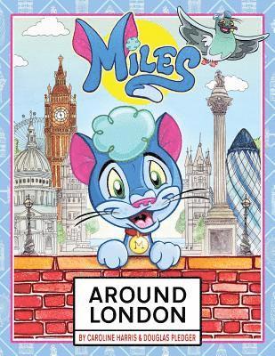Douglas Pledger, Caroline Harris - Miles Around London, Häftad