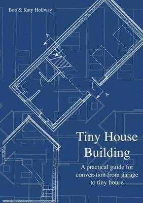 Tiny House Building 1