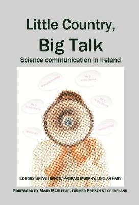 Little Country, Big Talk: Science Communication in Ireland 1