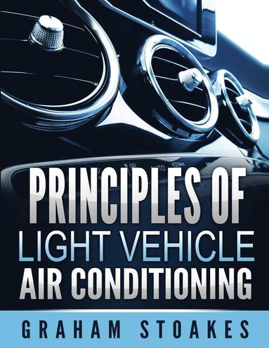 bokomslag Principles of Light Vehicle Air Conditioning