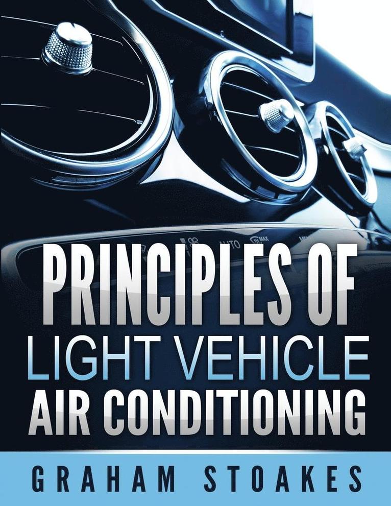 Principles of Light Vehicle Air Conditioning 1