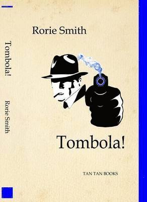 Rorie Smith - Tombola!, Häftad