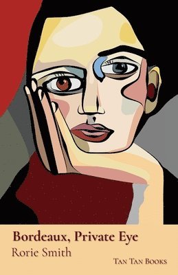 Rorie Smith - Bordeaux, Private Eye, Häftad