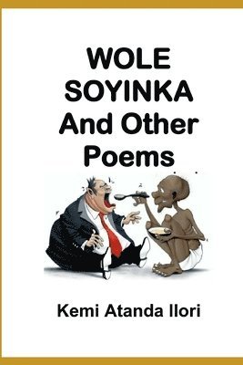 Wole Soyinka & Other Poems 1