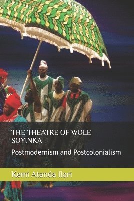 bokomslag The Theatre of Wole Soyinka