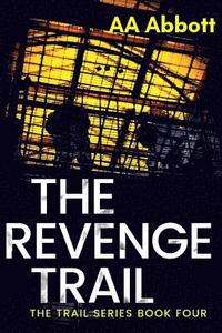 bokomslag The Revenge Trail