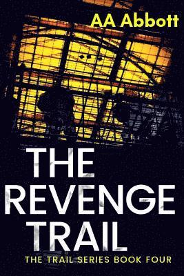 AA Abbott, Aa Abbott - Revenge Trail, Häftad