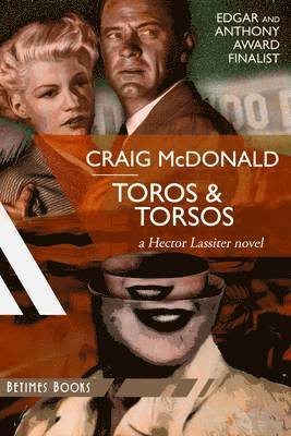 Craig McDonald - Toros & Torsos, Häftad