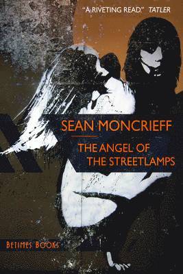 Sean Moncrieff - Angel of the Streetlamps, Häftad