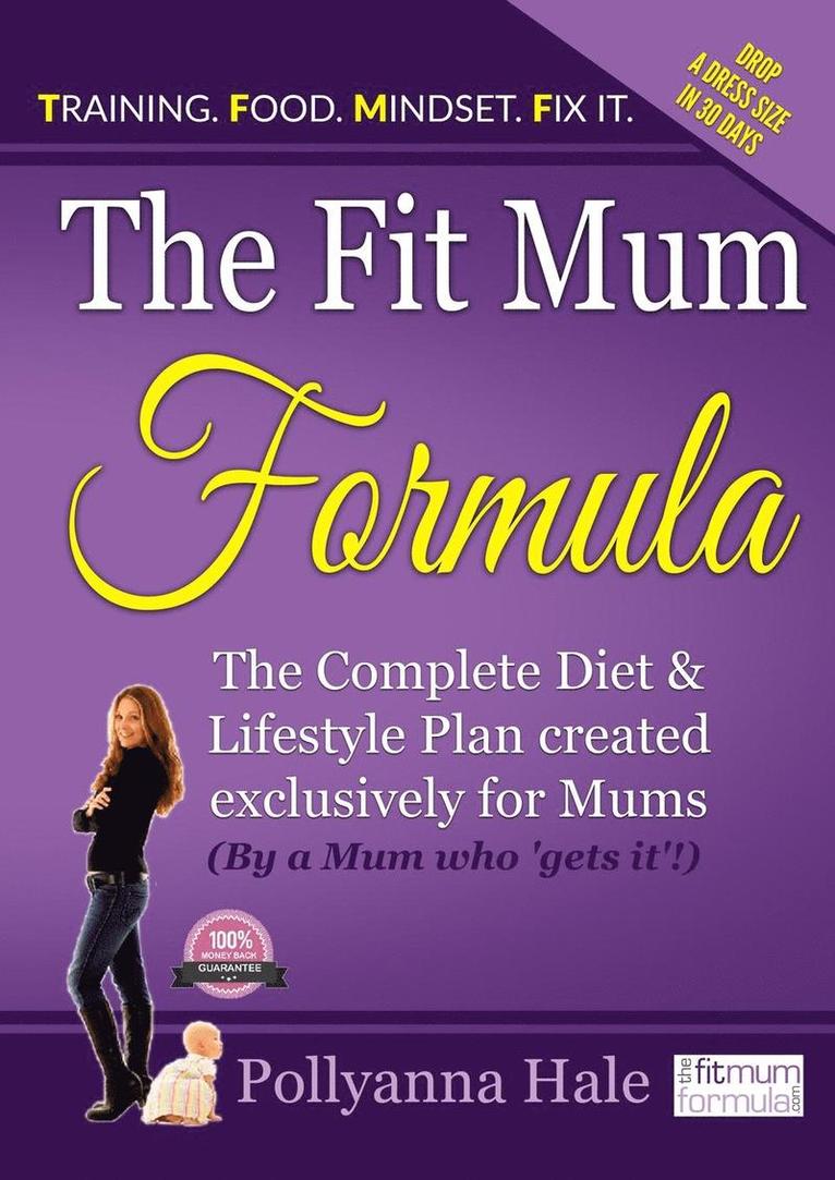 Pollyanna Hale - Fit Mum Formula, Häftad. Tillgänglighet: Lägg i varukorg