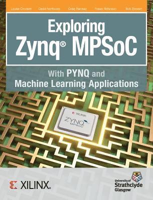 Exploring Zynq MPSoC 1