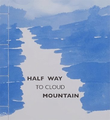 Half Way To Cloud Mountain 1