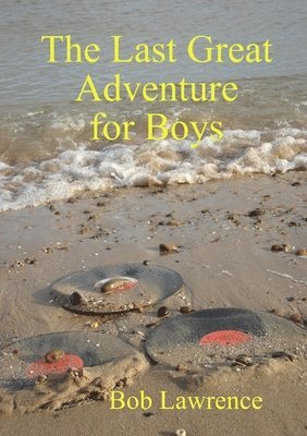 Last Great Adventure for Boys