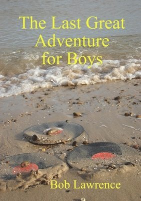 The Last Great Adventure for Boys 1