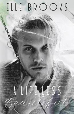Elle Brooks - A Life Less Beautiful, Häftad