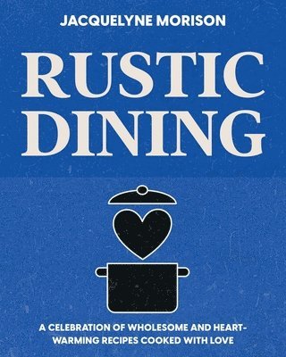 bokomslag Rustic Dining