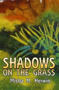 bokomslag Shadows on the Grass
