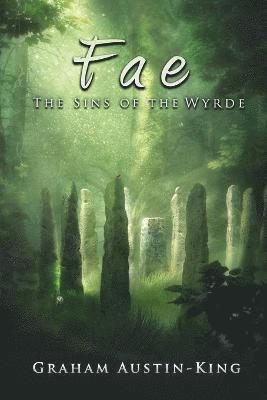Fae - The Sins of the Wyrde 1