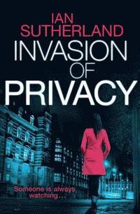 bokomslag Invasion of Privacy