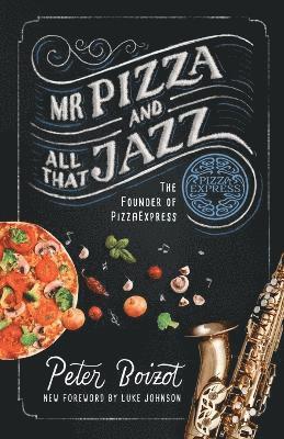 Mr Pizza and All That Jazz 1