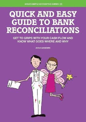 Quick and Easy Guide to Bank Reconciliations 1