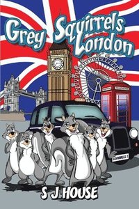 bokomslag Grey Squirrels London