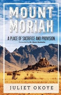 bokomslag Mount Moriah