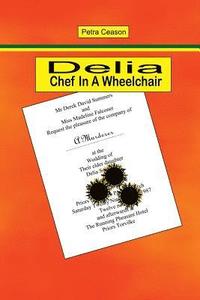 bokomslag Delia, Chef In A Wheelchair