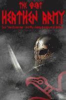 bokomslag The Great Heathen Army: Ivar "the Boneless" and the Viking invasion of Britain