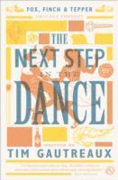 bokomslag The Next Step in the Dance