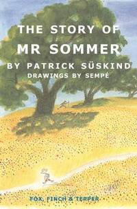 bokomslag The Story of Mr Sommer