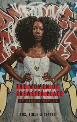 Gloria Naylor - Women of Brewster Place, Häftad