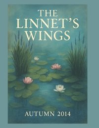 bokomslag The Linnet's Wings Autumn 2014
