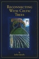 Jackie Queally, Diane Morrison - Reconnecting with Celtic Trees, Häftad