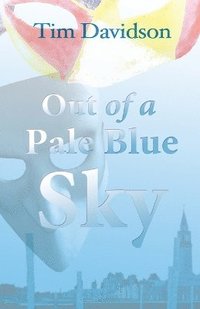 bokomslag Out of a Pale Blue Sky