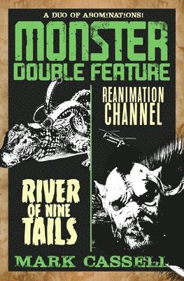 Mark Cassell - Monster Double Feature (a duo of abominations), Häftad