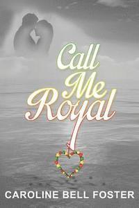 bokomslag Call Me Royal