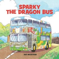 bokomslag Sparky the Dragon Bus