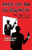 bokomslag Rise of an Oligarch: The Way It Is: Book One