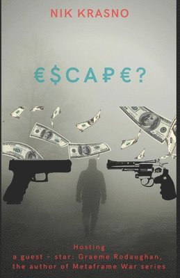 Escape? 1