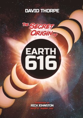 David Thorpe - Secret Origin of Earth 616, Häftad