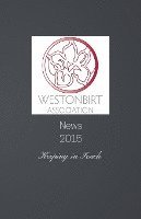 bokomslag Westonbirt Association News: The Annual News Magazine for the Alumni of Westonbirt School