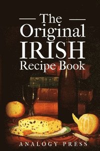 bokomslag The Original Irish Recipe Book